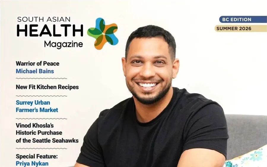 Sartaj Sandhu on the cover of South Asian Health Magazine, BC edition, Summer 2026